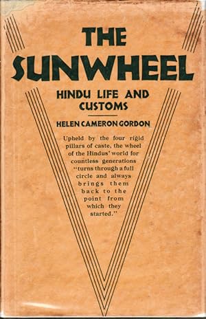 Bild des Verkufers fr The Sunwheel. Hindu Life and Customs. zum Verkauf von Asia Bookroom ANZAAB/ILAB
