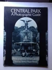 Image du vendeur pour Central Park A Photographic Guide mis en vente par WellRead Books A.B.A.A.