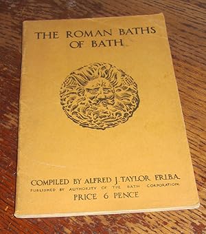 The Roman Baths of Bath - Catalogue of Antiquities Discovered During Excavations on the Site of t...