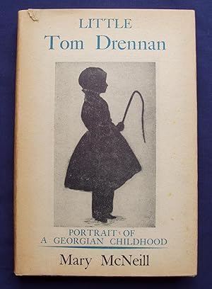 Little Tom Drennan - Portrait of a Georgian Childhood