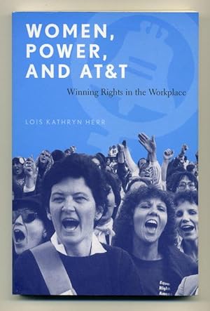 Seller image for Women, Power, and At&T: Winning Rights in the Workplace for sale by George Longden