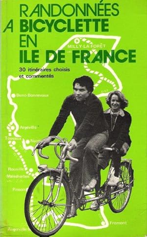 Immagine del venditore per Randonnes  Bicyclette En le De France , 30 itinraires Choisis et comments Par Evelyne Lempereur venduto da Au vert paradis du livre