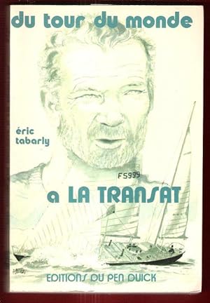 Image du vendeur pour Du Tour Du Monde  La Transat mis en vente par Au vert paradis du livre