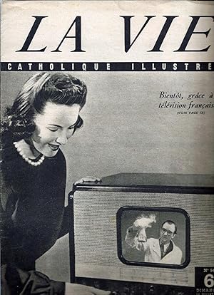 La Vie catholique illustrée N° 54. 14 juillet 1946. Bientôt, grâce à la télévision française.