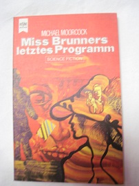 Miss Brunners letztes Programm