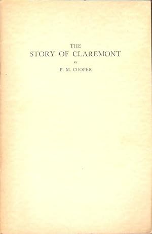 Seller image for The Story of Claremont. for sale by City Basement Books