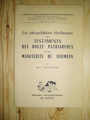 Image du vendeur pour Les interpolations chretiennes des Testaments des Douze Patriarches et les manuscrits de Qoumran mis en vente par Expatriate Bookshop of Denmark