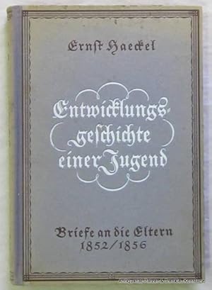 Bild des Verkufers fr Entwicklungsgeschichte einer Jugend. Briefe an die Eltern 1852/1856. Leipzig, Koehler, 1921. Gr.-8vo. Mit Titelbild. VIII, 216 S. Or.-Hlwd.; tlw. verblasst u. etw. fleckig. zum Verkauf von Jrgen Patzer