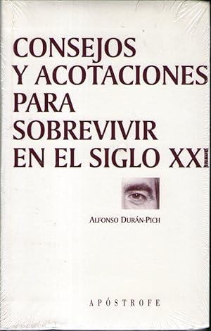 Imagen del vendedor de CONSEJOS Y ANOTACIONES PARA SOBREVIVIR EN EL SIGLO XXI a la venta por Libreria Bibliomania