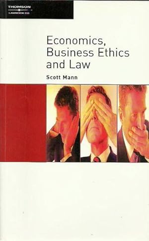 Economics, Business Ethics and Law
