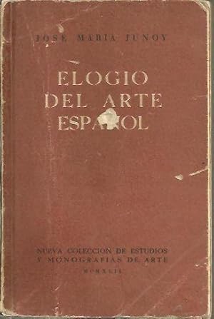 Imagen del vendedor de ELOGIO DEL ARTE ESPAOL. a la venta por Librera Javier Fernndez