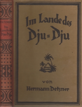 Im Lande des Dju-Dju Reiseerlebnisse im östlichen Stromgebiet des Niger