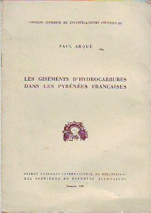 LES GISEMENTS D'HYDROCARBURES DANS LES PYRÉNÉES FRANCAISES.