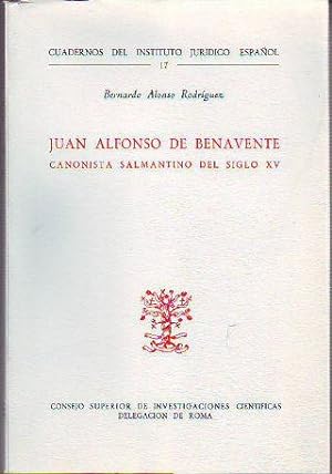 JUAN ALFONSO DE BENAVENTE, CANONISTA SALMANTINO DEL SIGLO XV.
