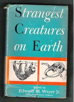 Bild des Verkufers fr Strangest Creatures on Earth: adventures among fantastic living animals zum Verkauf von Gyre & Gimble
