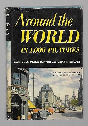 Seller image for Around the World in 1,000 Pictures: A Photographic Encyclopedia of Travel to Foreign Lands for sale by Gyre & Gimble