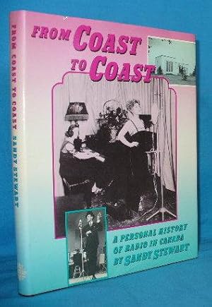 Seller image for From Coast to Coast: A Personal History of Radio in Canada for sale by Alhambra Books