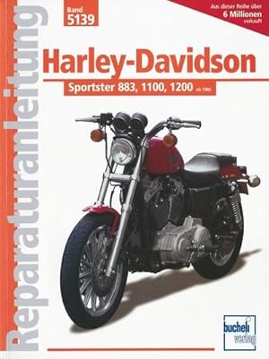 Seller image for Harley Davidson Sportster 883, 1100, 1200 ab Baujahr 1986-1992 : Handbuch fr Pflege, Wartung und Reparatur for sale by AHA-BUCH GmbH