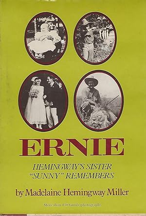 Imagen del vendedor de Ernie: Hemingway's Sister "Sunny" Remembers a la venta por Dorley House Books, Inc.