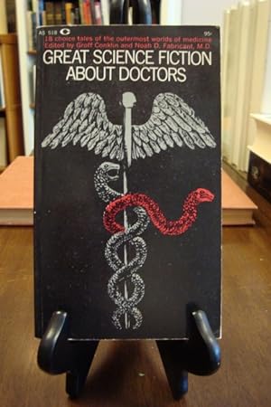 Seller image for GREAT SCIENCE FICTION ABOUT DOCTORS; for sale by Counterpoint Records & Books