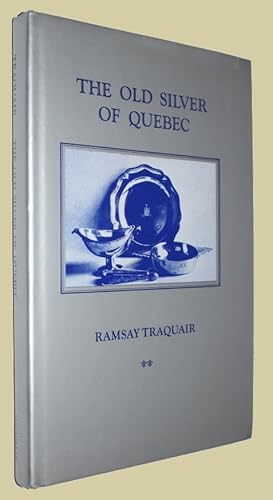 Immagine del venditore per The Old Silver of Quebec. venduto da David Mason Books (ABAC)