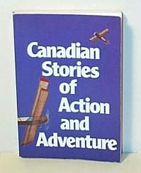 Canadian Stories of Action and Adventure