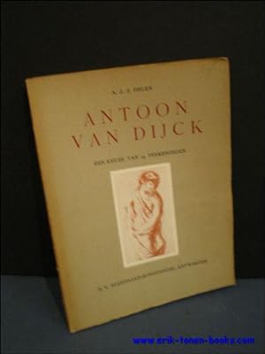 Immagine del venditore per ANTOON VAN DIJCK. venduto da BOOKSELLER  -  ERIK TONEN  BOOKS