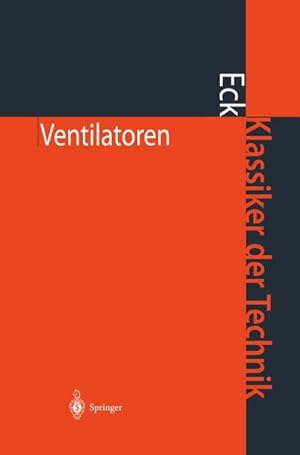 Immagine del venditore per Ventilatoren : Entwurf und Betrieb der Radial-, Axial- und Querstromventilatoren venduto da AHA-BUCH GmbH