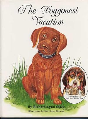 Bild des Verkufers fr The Doggonest Vacation. zum Verkauf von Quinn & Davis Booksellers