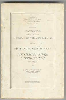 Image du vendeur pour A Resume of the Operations in the First and Second Districts: Mississippi River Improvement 1882-1901 (Supplement) Plates I to LXXIII mis en vente par Books on the Square