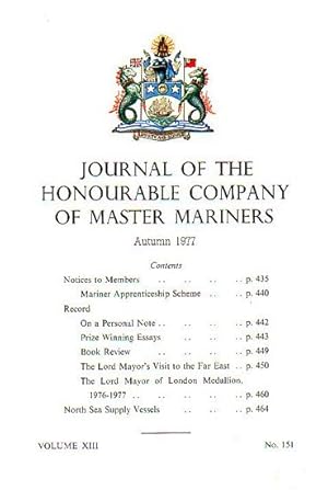 Bild des Verkufers fr JOURNAL OF THE HONOURABLE COMPANY OF MASTER MARINERS - Volume XIII, No. 151 zum Verkauf von Jean-Louis Boglio Maritime Books