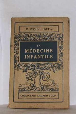 La médecine infantile