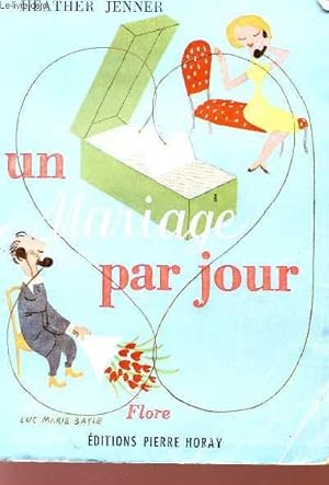 Seller image for UN MARIAGE PAR JOUR. for sale by Le-Livre