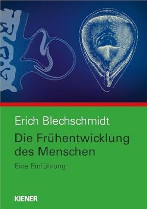 Bild des Verkufers fr Die Frhentwicklung des Menschen zum Verkauf von BuchWeltWeit Ludwig Meier e.K.