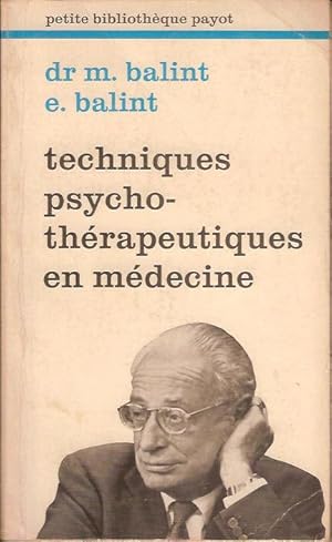 TECHNIQUES PSYCHO-THERAPEUTIQUES EN MEDECINE