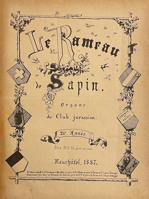 Image du vendeur pour Le Rameau de Sapin. Organe du Club Jurassien (1887-1891). mis en vente par Le Cabinet d'Amateur