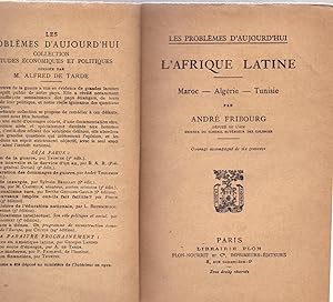 Seller image for L AFRIQUE LATINE - MAROC ALGERIE TUNISIE for sale by Libreria 7 Soles