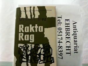 Seller image for Rakta Rag. Roman der Indischen Nationalarmee. for sale by Antiquariat Ehbrecht - Preis inkl. MwSt.