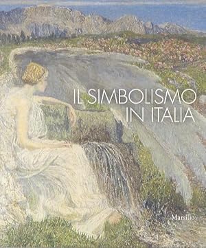 Imagen del vendedor de Il simbolismo in Italia. a la venta por Studio Bibliografico Adige