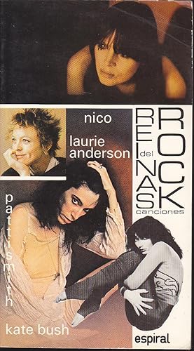 REINAS DEL ROCK (Patti Smith, Nico, Laurie Anderson, Kate Bush) Edición bilingüe (Espiral 137) 1ª...