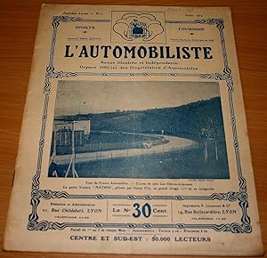 L'AUTOMOBILISTE. Revue illustrée et Indépendante. Organe Officiel des Propriétaires d'Automobiles...
