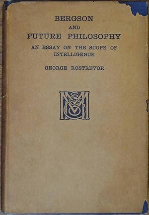 Seller image for Bergson and Future Philosphy for sale by Cloud Chamber Books