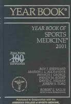 Image du vendeur pour The Yearbook of Sports Medicine, 2001 mis en vente par North American Rarities