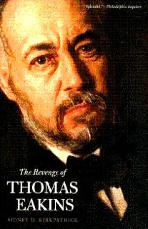 The Revenge of Thomas Eakins