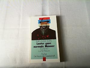 Seller image for Lauter ganz normale Mnner : ein Krimi - nur fr Frauen. for sale by Versandantiquariat Christian Back