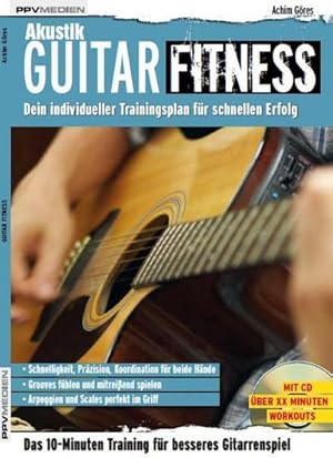 Bild des Verkufers fr Akustik Guitar Fitness : Dein individueller Trainingsplan fr schnellen Erfolg zum Verkauf von AHA-BUCH GmbH