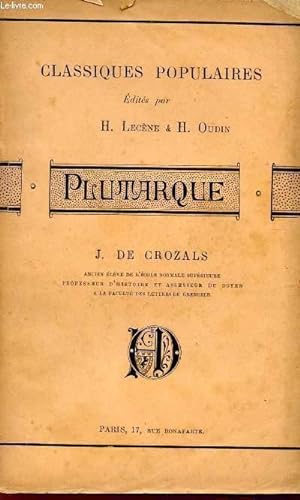 Bild des Verkufers fr PLUTARQUE - COLLECTION "CLASSIQUES POPULAIRES". zum Verkauf von Le-Livre