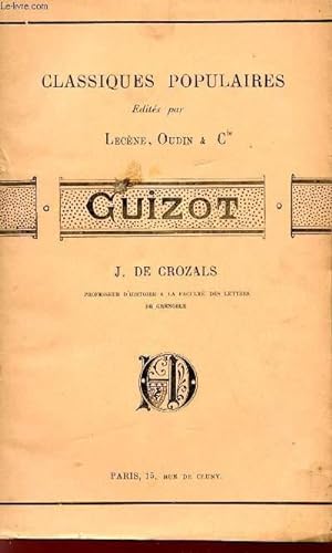 Bild des Verkufers fr GUIZOT - COLLECTION "CLASSIQUES POPULAIRES". zum Verkauf von Le-Livre