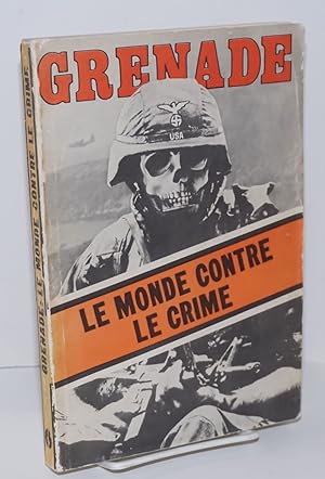 Seller image for Grenade: le monde contre le crime for sale by Bolerium Books Inc.