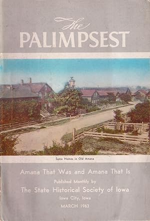 Imagen del vendedor de Iowa Palimpsest Magazine: Amana That Was and Amana That Is a la venta por Jonathan Grobe Books